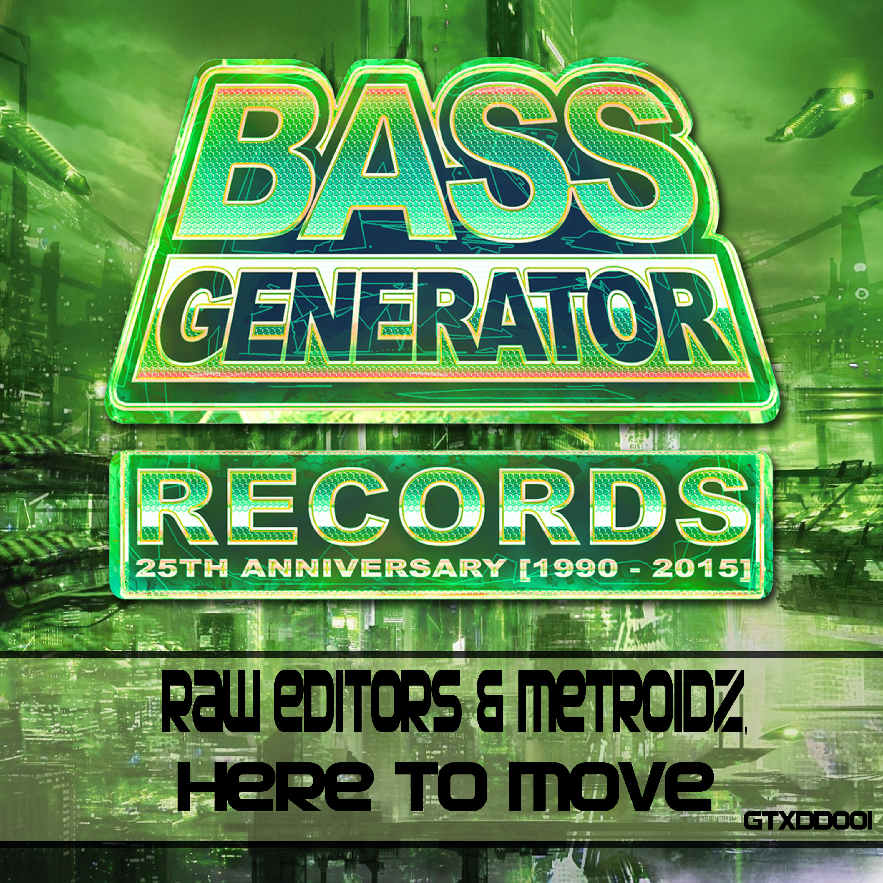 GTXDD001 : Raw Editors & Metroidz - Here To Move (Original Mix) episode artwork