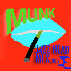 Munk's Jazz Head Mix No 2