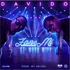 Davido - Fans Mi Feat. Meek Mill