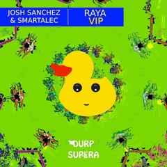 Josh Sanchez & Smart Alec - Raya (VIP)