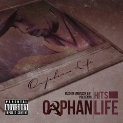 09 - Orphan Life