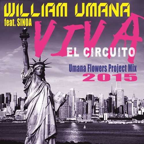 William Umana - Viva El Circuito - Umana Flowers Project 2015