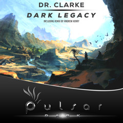 Dr. Clarke - Dark Legacy (Original Mix)