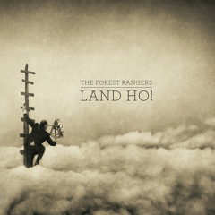 The Forest Rangers - Land Ho! (featuring Ravi Coltrane)