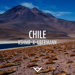 Chile - KSHMR X UBERMANN