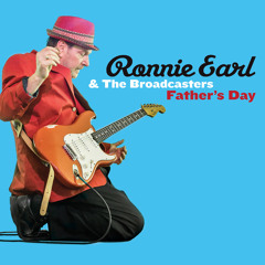 Ronnie Earl & The Broadcasters - 03 - Right Place Wrong Time