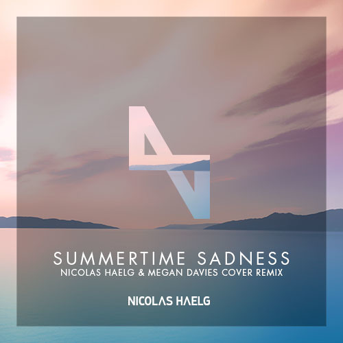 Summertime Sadness - (Nicolas Haelg & Megan Davies Cover)