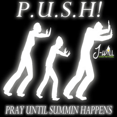 P.U.S.H.-J-Will Guide The Wheel-Wiz Khalifa/No Permission Remix-