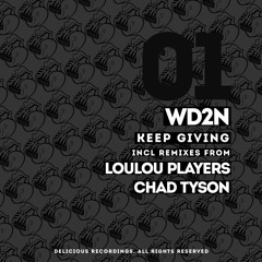 DR001 - WD2N - Keep Giving Me (Chad Tyson Remix) Snippet