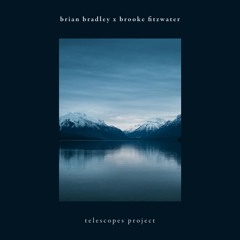 Brian Bradley - Telescopes (Brooke Fitzwater)