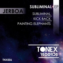 Jerboa - Subliminal (Original Mix)[Tonex Records]