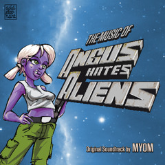 Fading (Instrumental Version) - 'Angus Hates Aliens' Original Soundtrack