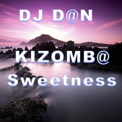 Dj D@N - KIZOMBA Sweetness #1 - 2015(75 BPM)