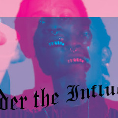Under The Influence(Young Thug Type Beat)