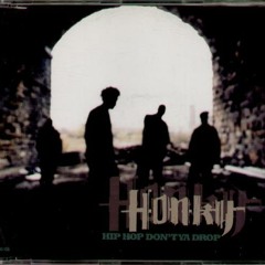 Honky - What's Goin Down