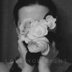 love you right