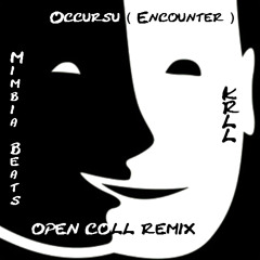 Mimbia Beats - Occursu ( Encounter ) ( OPEN COLLAB KRLL REMIX ) © 2015 ® 2015