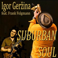 Suburban Soul feat. Frank Folgmann