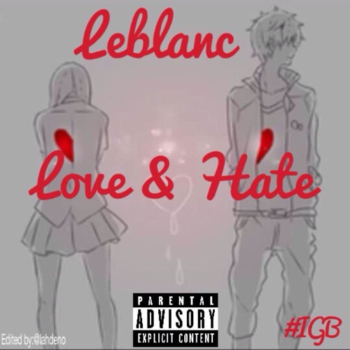 Leblanc - Love & Hate