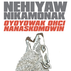 02 — Nisakihtan Kiya Kisoskatowin — The Johnnys