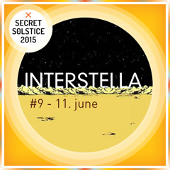 Interstella #9 - Nightmares On Wax Special [Secret Solstice] + Broken Beats