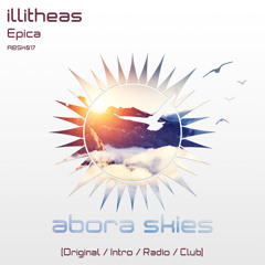 illitheas - Epica (Club Mix) [Abora Skies]