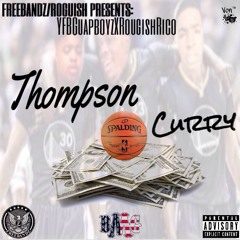 Thompson Curry(Remix)GuapTarantino,Flya FT RoguishRico