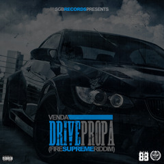 VENDA - DRIVE PROPER (FIRE SUPREME) RAW EDIT