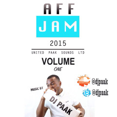 DJ Paak - AffJam Mix 2015 Vol 1 (follow me on twitter nd insta @djpaak)