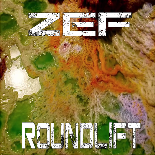 ZeF - Roundlift