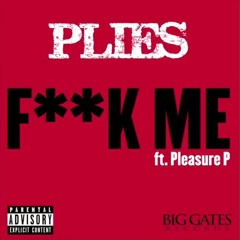 Plies - Fuck Me ft. Pleasure P (DigitalDripped.com)