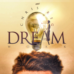 Chris Reg "DreamWork (Dirty)" (prod. by Anitek)
