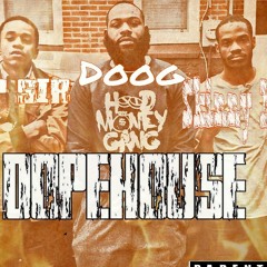 DopeHouse freestyle ft DoogStacks & Skinny Mar