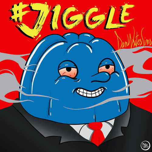 DANWRITESSINS - Jiggle (Raymaster X Remix)