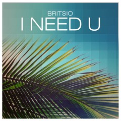 I Need U (Original Mix)