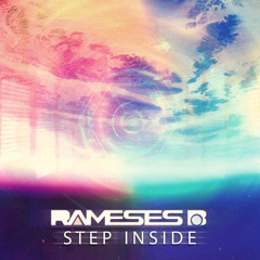 Rameses B - Step Inside