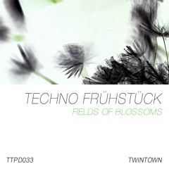 Techno Frühstück - Fields of Blossoms (Instrumental)