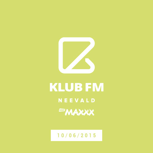 neeVald - Klub Fm - RMF MAXXX 20150610
