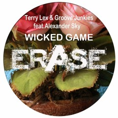 Terry Lex & Groove Junkies feat. Alexander Sky "WICKED GAME" Original Mix (snippet) 119 BPM