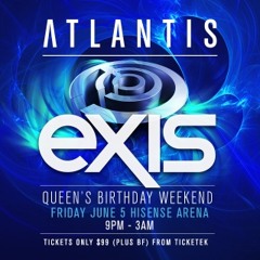 Exis - Live @ Atlantis - Hisense Arena (Melbourne) 5th June 2015 [WARM UP SET]