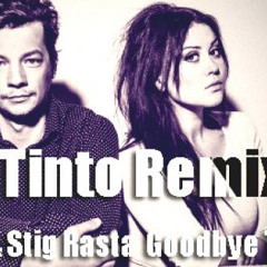Elina Born & Stig Rasta – Goodbye To Yesterday (Xtinto Remix)