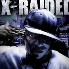 X-Raided - D.O.A. (Pt. 1)