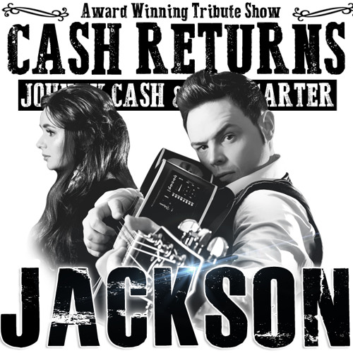 ' Jackson' CASH RETURNS by CASH RETURNS Listen to music