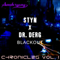 styn X Dr. Derg - Blackout [free dwnld]