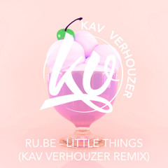 RU.BE - Little Things (Kav Verhouzer Remix) [Radio Edit]