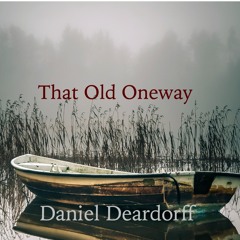 That Old Oneway
