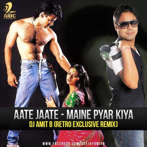 Aate Jaate - Maine Pyar Kiya - DJ AMIT B Remix