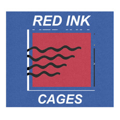 RED INK - Cages (HAXX MIX)