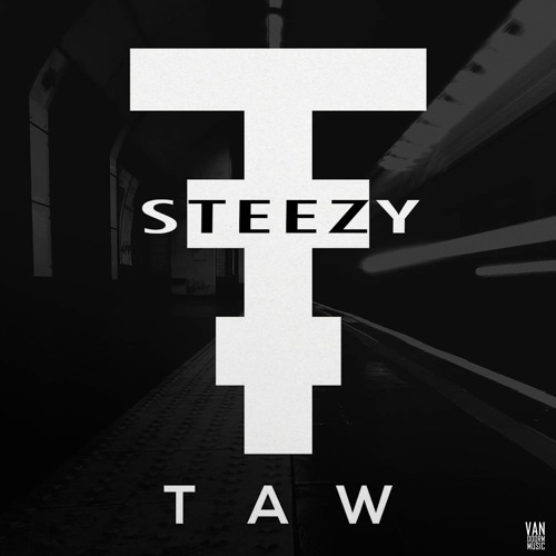 Taw - Steezy (Original Mix)[OUT NOW]