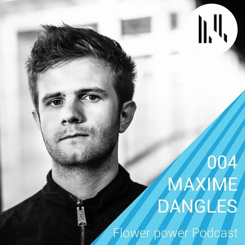 Podcast 04 FLOWER POWER - Maxime Dangles - 2015-05-16 - Fourchettes Soniques